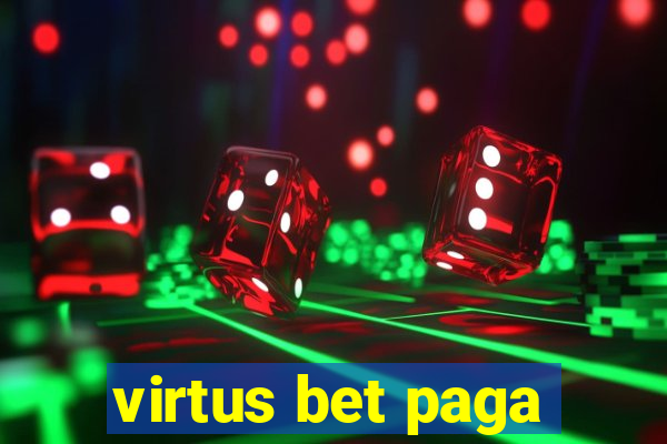 virtus bet paga